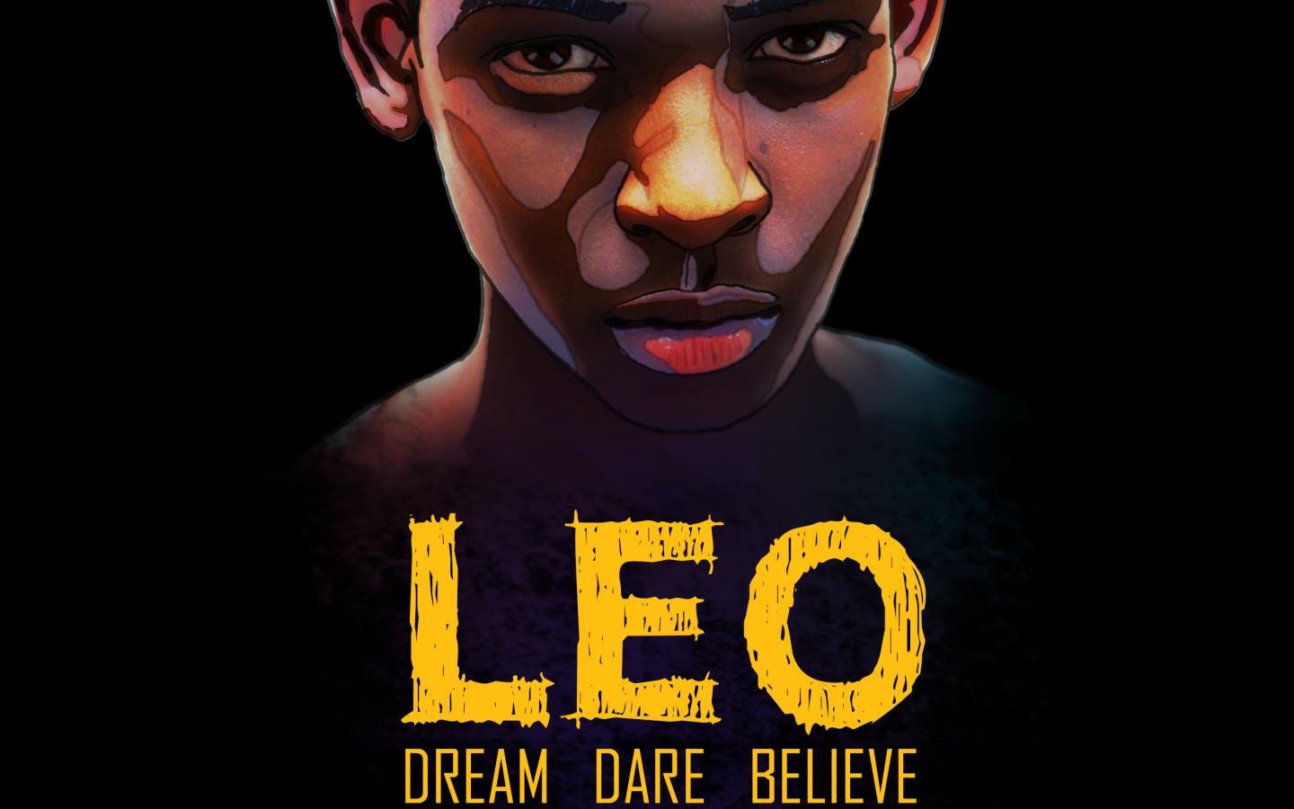 LEO: Dream, dare, believe